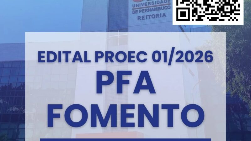 EDITAL PROEC 01/2026 – PFA FOMENTO