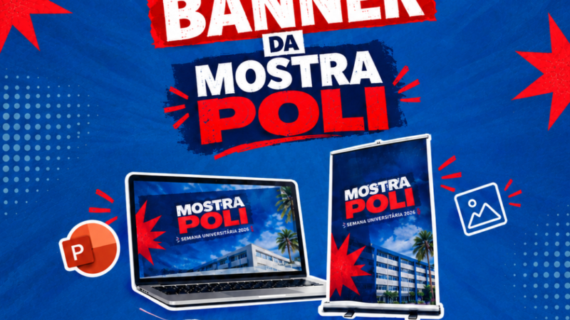Modelos Oficiais de Apresentação (Banner & PPT) da Mostra Poli 2026