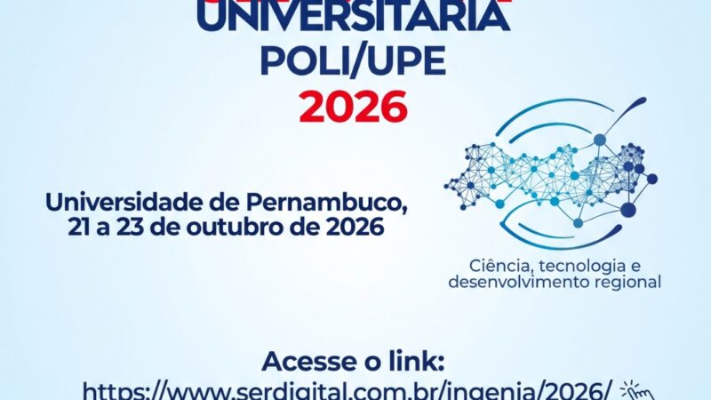 📢 INSCRIÇÕES ABERTAS – SEMANA UNIVERSITÁRIA POLI/UPE 2026! 🎓✨